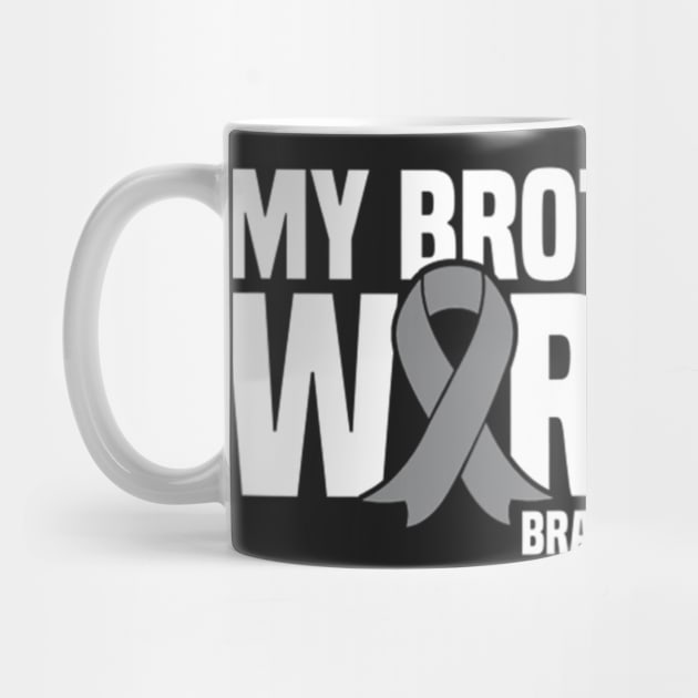 My Brother Is A Warrior Grey Ribbon Brain Cancer Awareness by ShariLambert